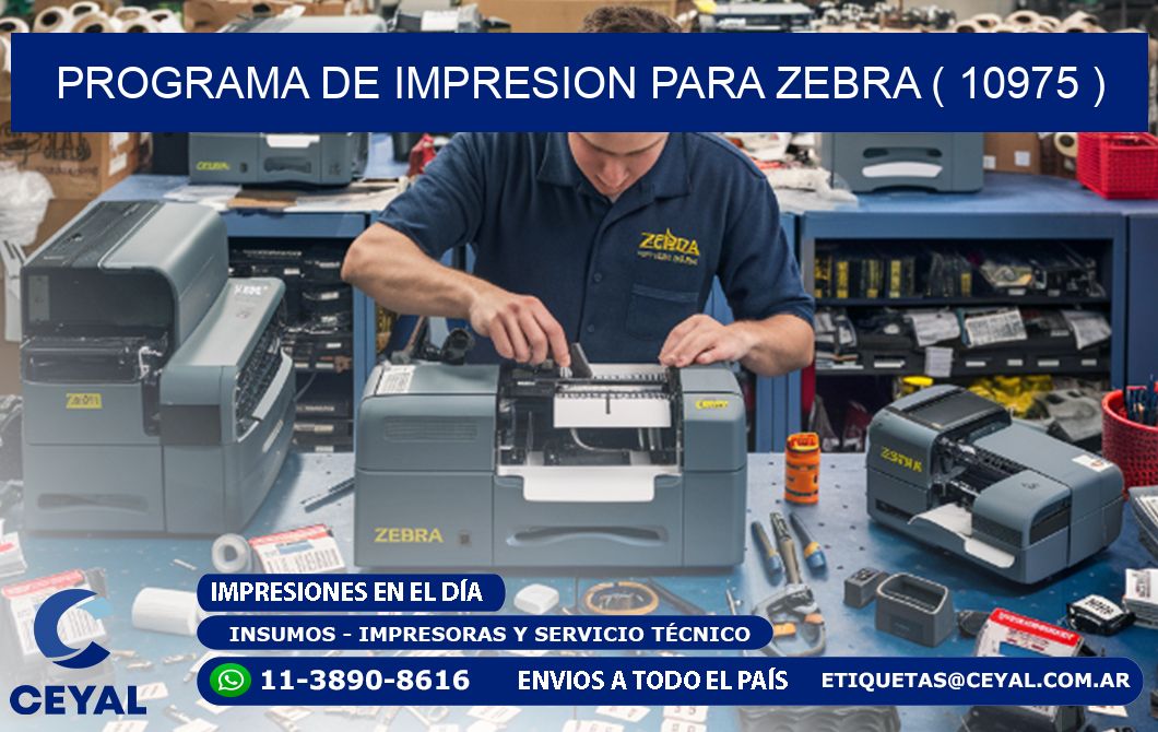 PROGRAMA DE IMPRESION PARA ZEBRA ( 10975 )
