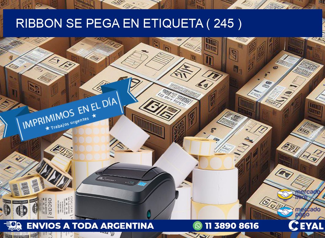 RIBBON SE PEGA EN ETIQUETA ( 245 )