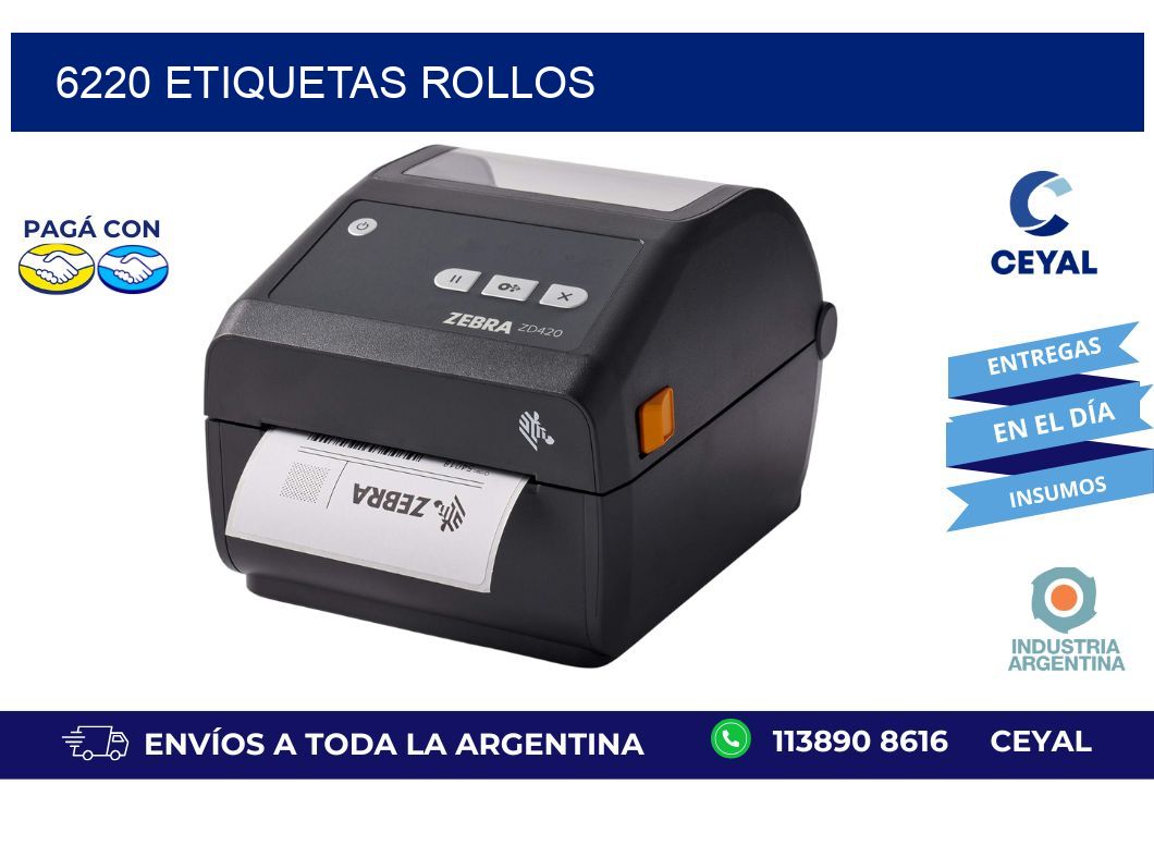 6220 ETIQUETAS ROLLOS
