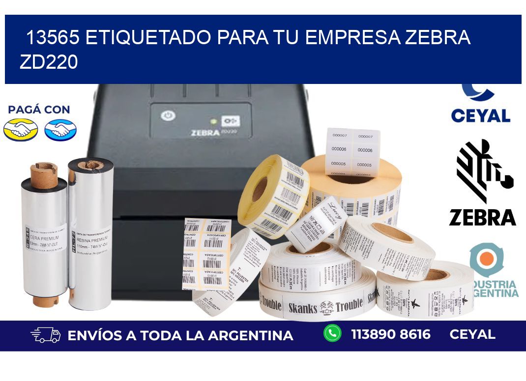 13565 ETIQUETADO PARA TU EMPRESA ZEBRA ZD220