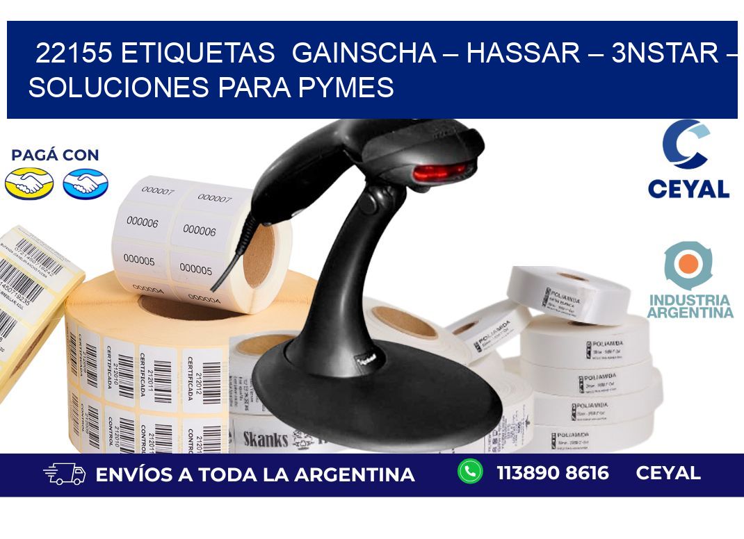 22155 etiquetas  Gainscha – Hassar – 3nStar – Soluciones para PyMEs