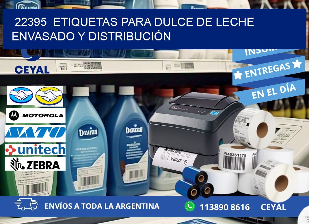 22395  ETIQUETAS PARA DULCE DE LECHE ENVASADO Y DISTRIBUCIÓN