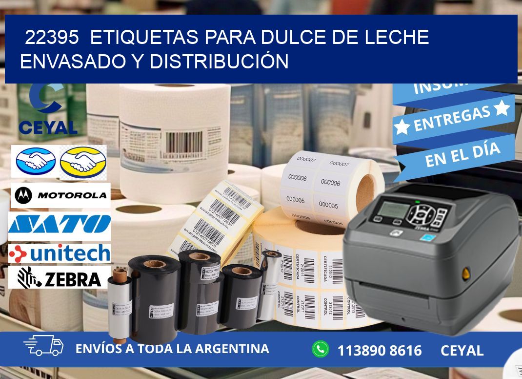 22395  ETIQUETAS PARA DULCE DE LECHE ENVASADO Y DISTRIBUCIÓN