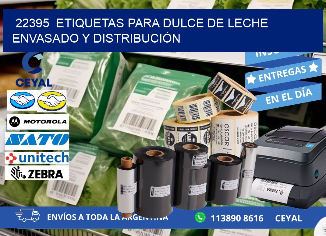 22395  ETIQUETAS PARA DULCE DE LECHE ENVASADO Y DISTRIBUCIÓN
