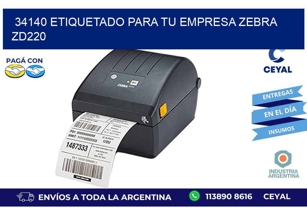 34140 ETIQUETADO PARA TU EMPRESA ZEBRA ZD220