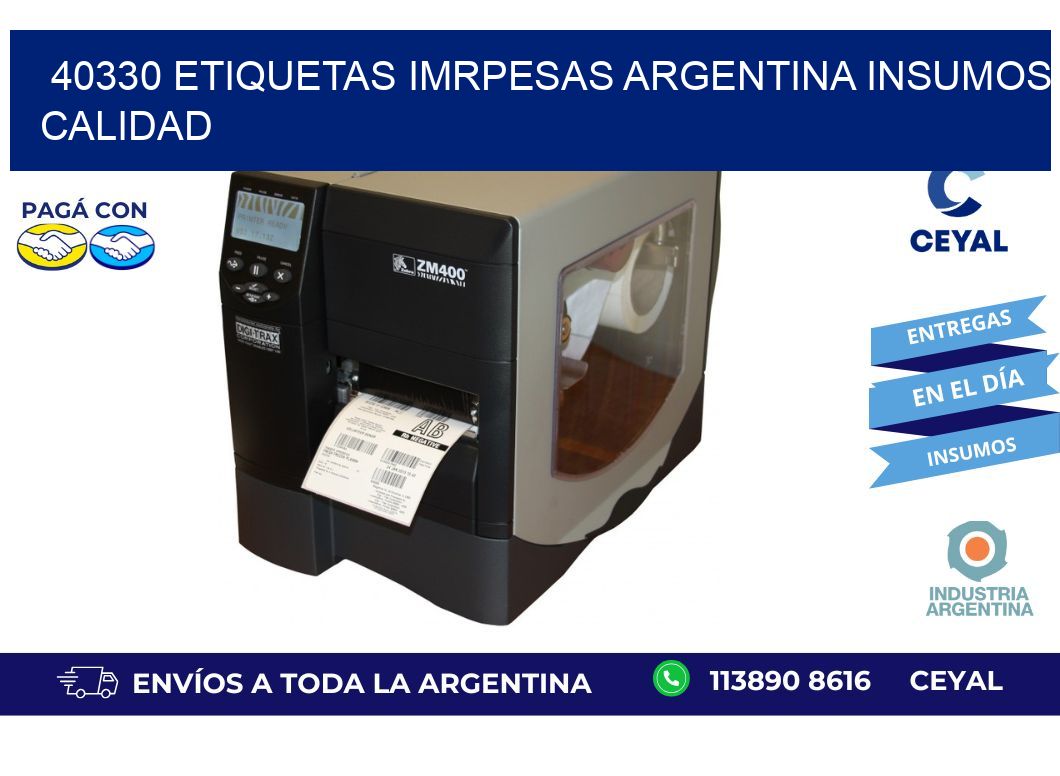 40330 etiquetas imrpesas argentina INSUMOS CALIDAD