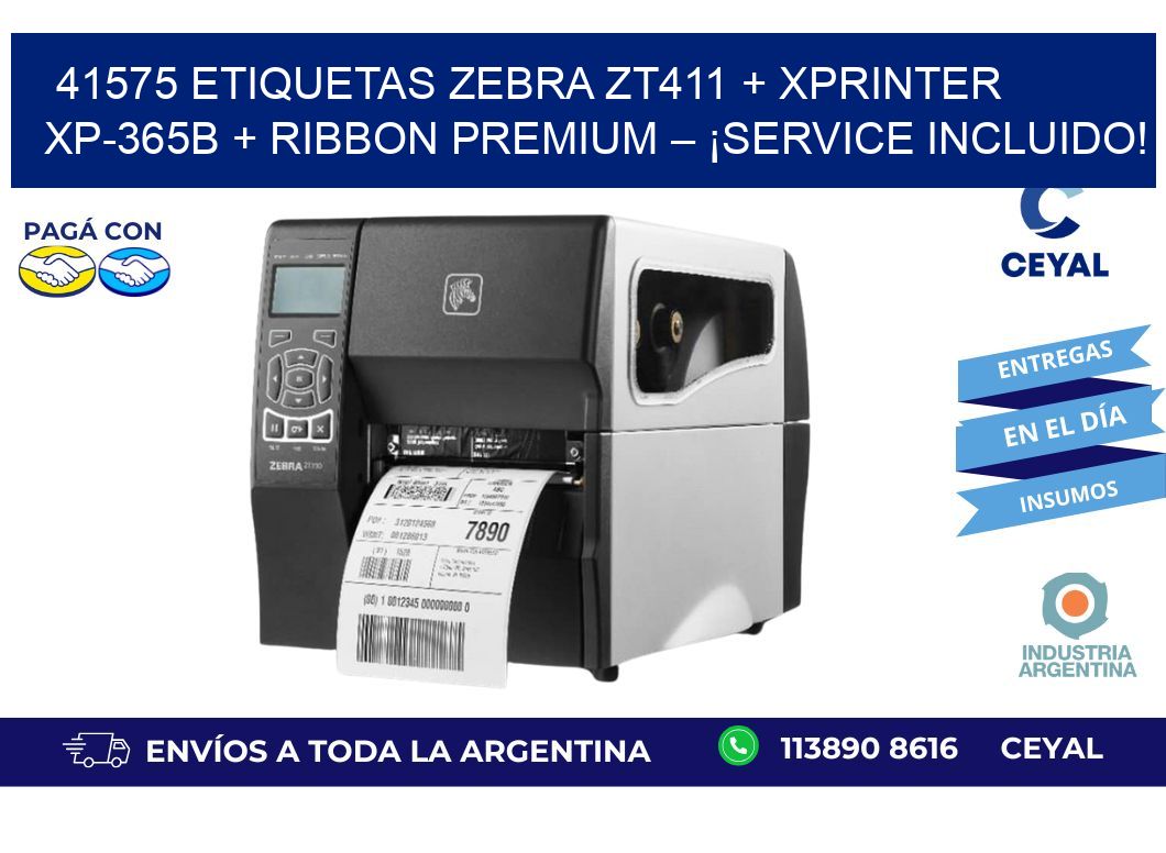 41575 ETIQUETAS Zebra ZT411 + Xprinter XP-365B + Ribbon Premium – ¡Service incluido!