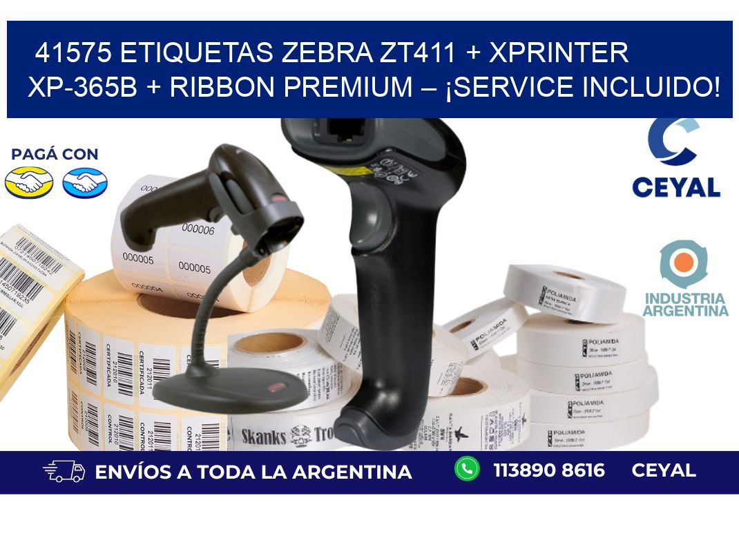 41575 ETIQUETAS Zebra ZT411 + Xprinter XP-365B + Ribbon Premium – ¡Service incluido!