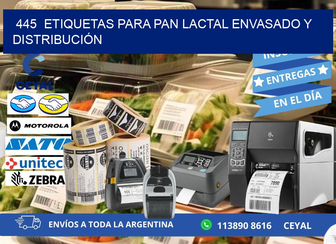 445  ETIQUETAS PARA PAN LACTAL ENVASADO Y DISTRIBUCIÓN