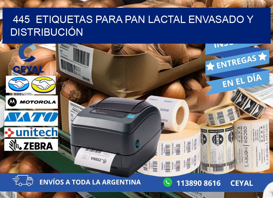 445  ETIQUETAS PARA PAN LACTAL ENVASADO Y DISTRIBUCIÓN
