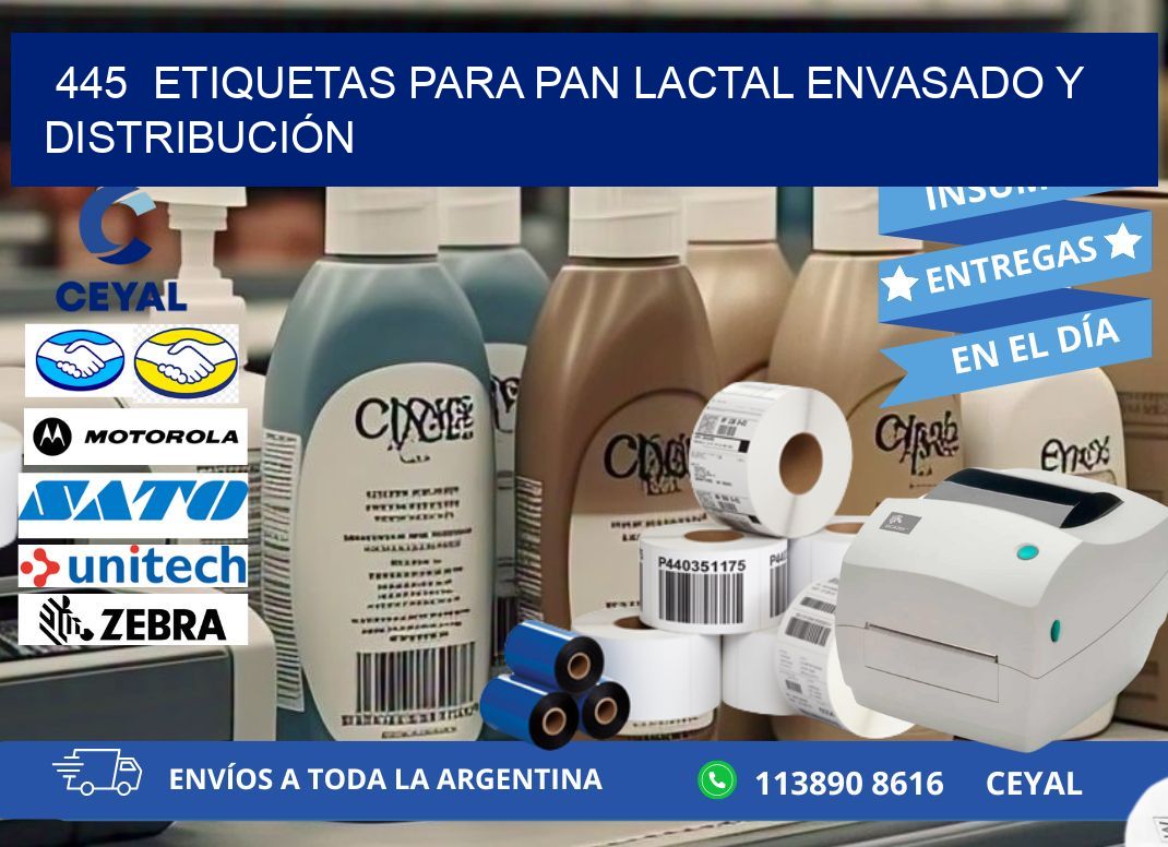 445  ETIQUETAS PARA PAN LACTAL ENVASADO Y DISTRIBUCIÓN