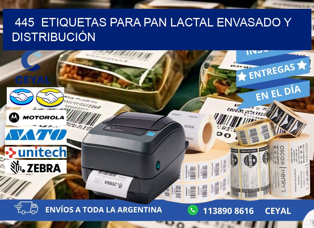 445  ETIQUETAS PARA PAN LACTAL ENVASADO Y DISTRIBUCIÓN