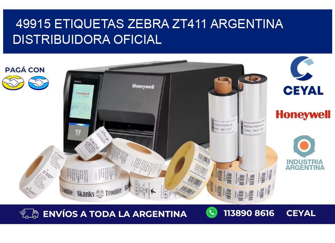 49915 etiquetas zebra zt411 argentina DISTRIBUIDORA OFICIAL