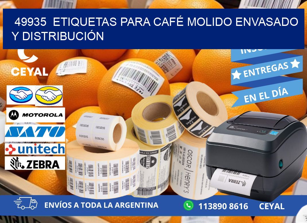 49935  ETIQUETAS PARA CAFÉ MOLIDO ENVASADO Y DISTRIBUCIÓN