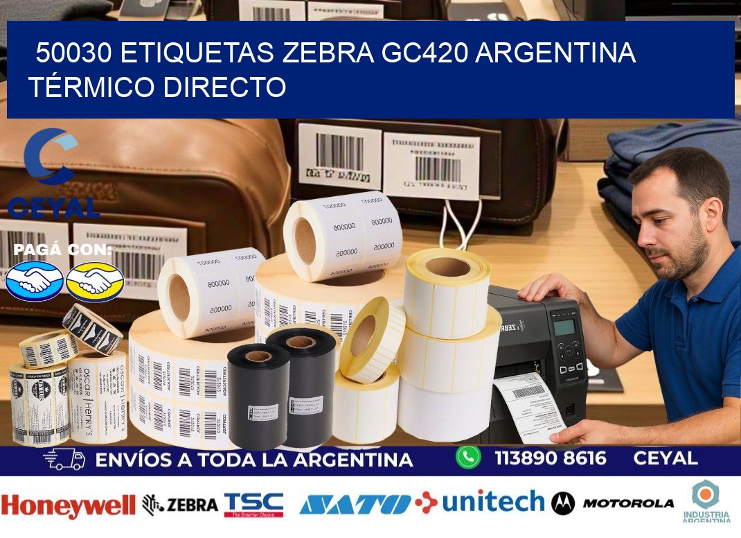 50030 etiquetas zebra gc420 argentina TÉRMICO DIRECTO