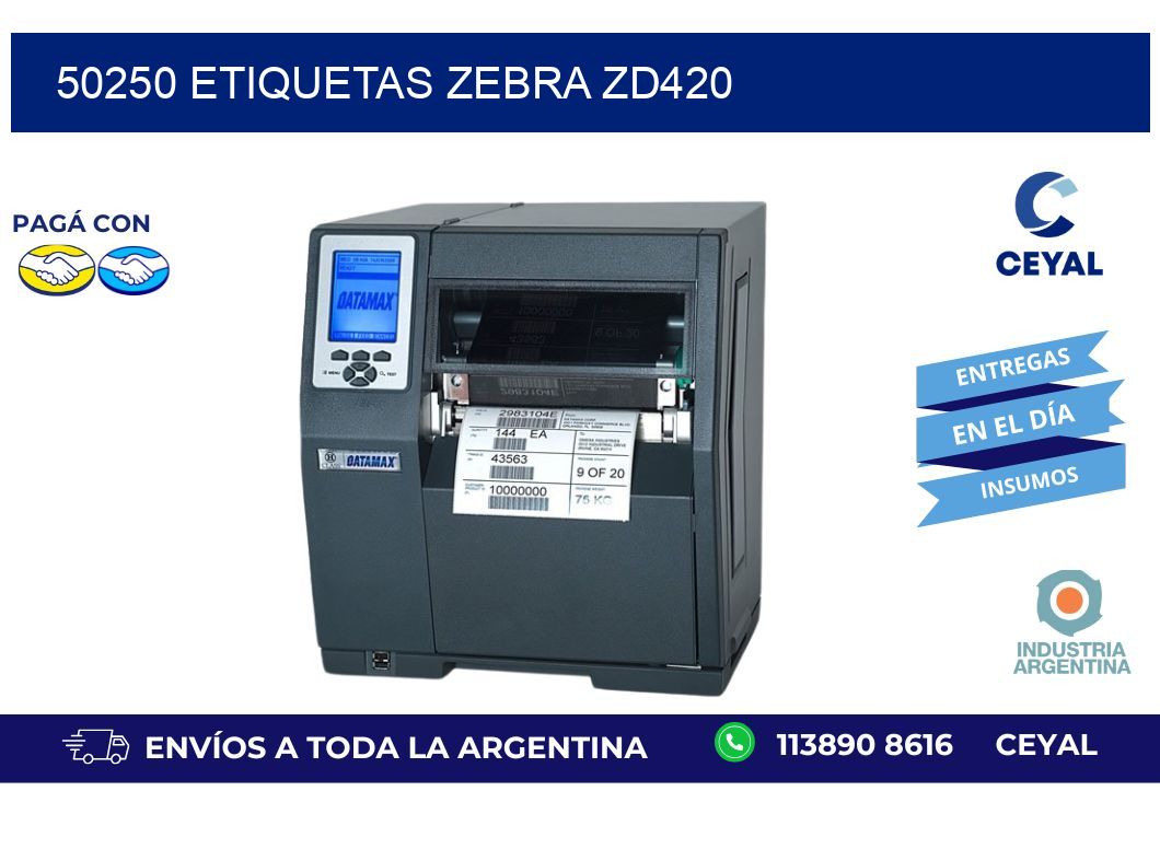 50250 ETIQUETAS ZEBRA ZD420