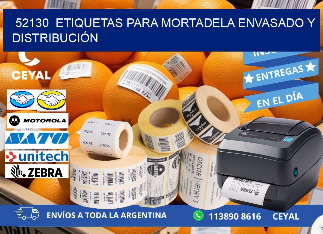 52130  ETIQUETAS PARA MORTADELA ENVASADO Y DISTRIBUCIÓN