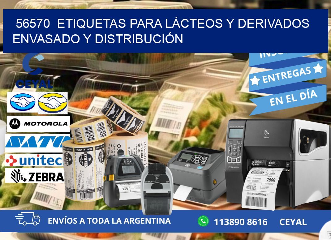 56570  ETIQUETAS PARA LÁCTEOS Y DERIVADOS ENVASADO Y DISTRIBUCIÓN
