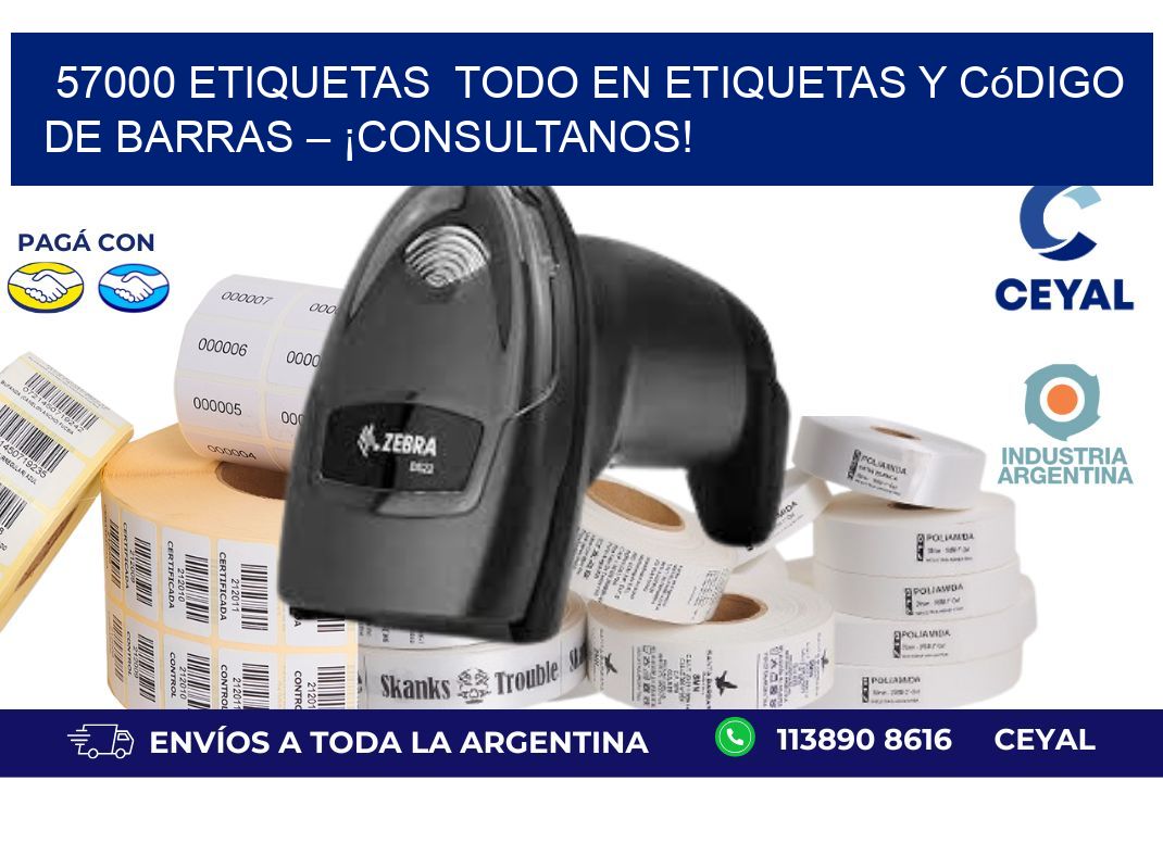 57000 etiquetas  Todo en Etiquetas y Código de Barras – ¡Consultanos!