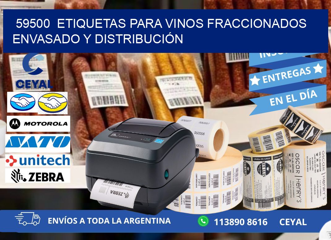 59500  ETIQUETAS PARA VINOS FRACCIONADOS ENVASADO Y DISTRIBUCIÓN