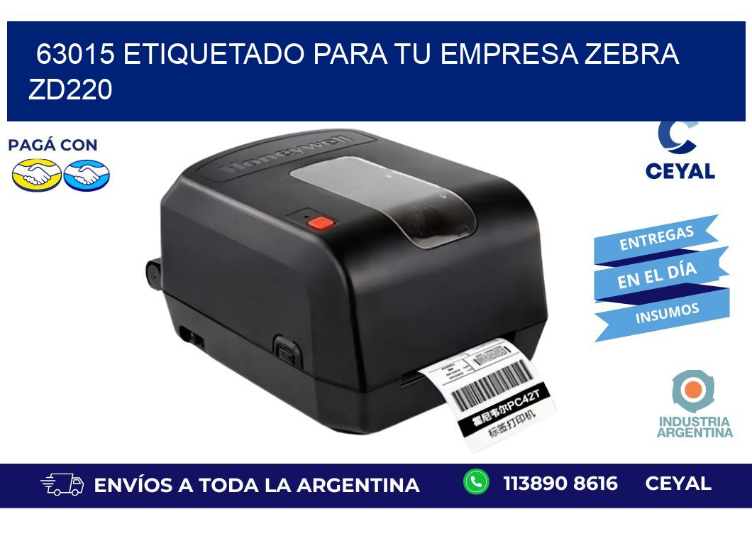 63015 ETIQUETADO PARA TU EMPRESA ZEBRA ZD220