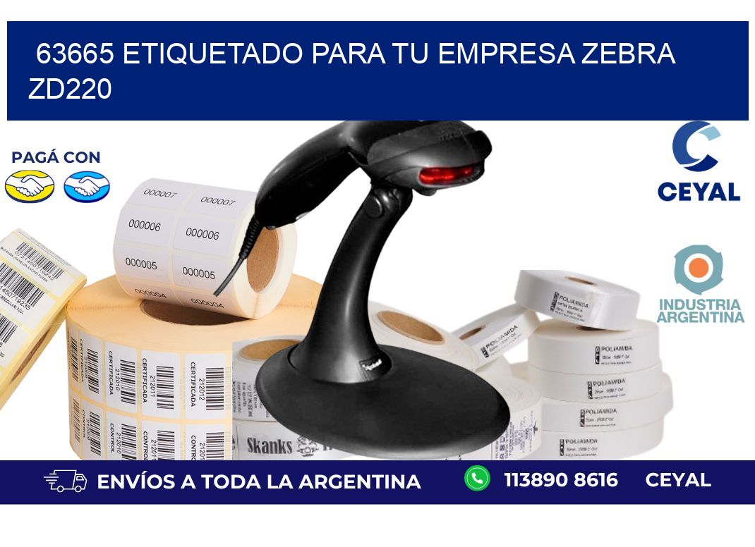 63665 ETIQUETADO PARA TU EMPRESA ZEBRA ZD220