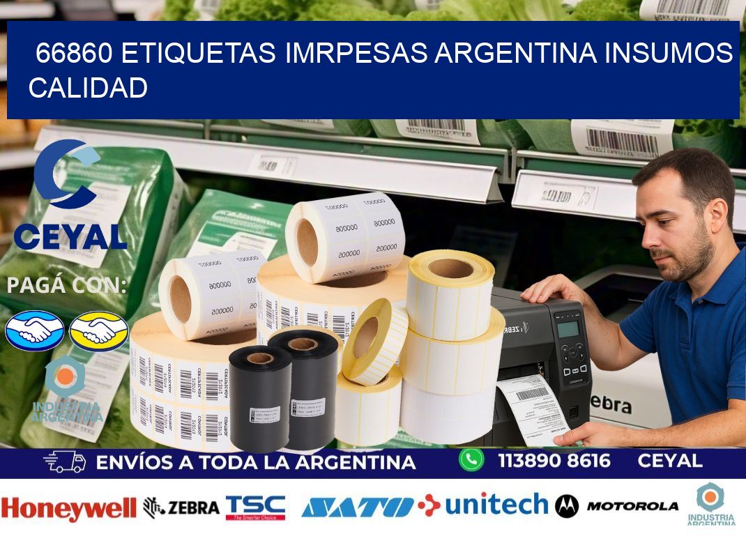 66860 etiquetas imrpesas argentina INSUMOS CALIDAD