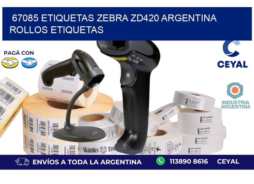 67085 etiquetas zebra zd420 argentina ROLLOS ETIQUETAS