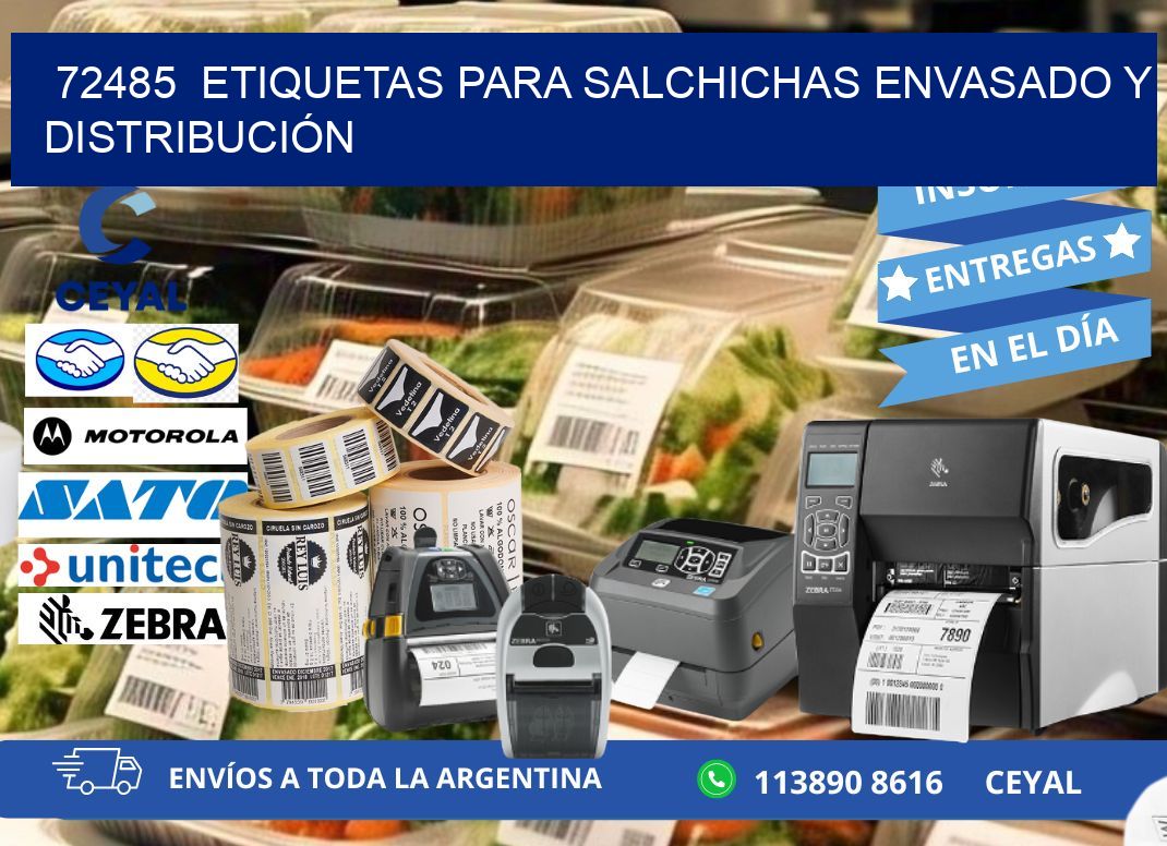 72485  ETIQUETAS PARA SALCHICHAS ENVASADO Y DISTRIBUCIÓN