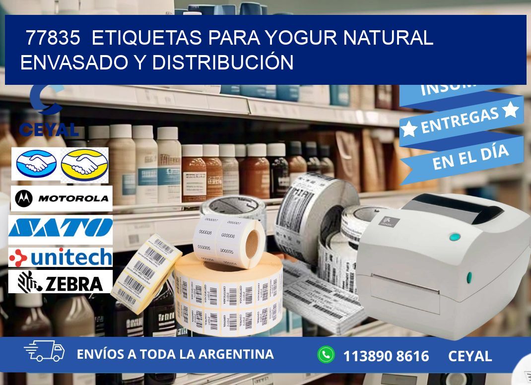 77835  ETIQUETAS PARA YOGUR NATURAL ENVASADO Y DISTRIBUCIÓN