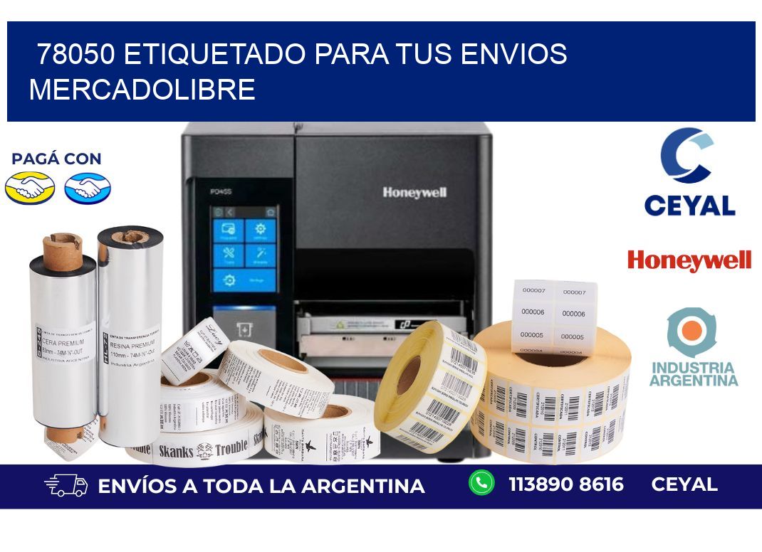 78050 ETIQUETADO PARA TUS ENVIOS MERCADOLIBRE