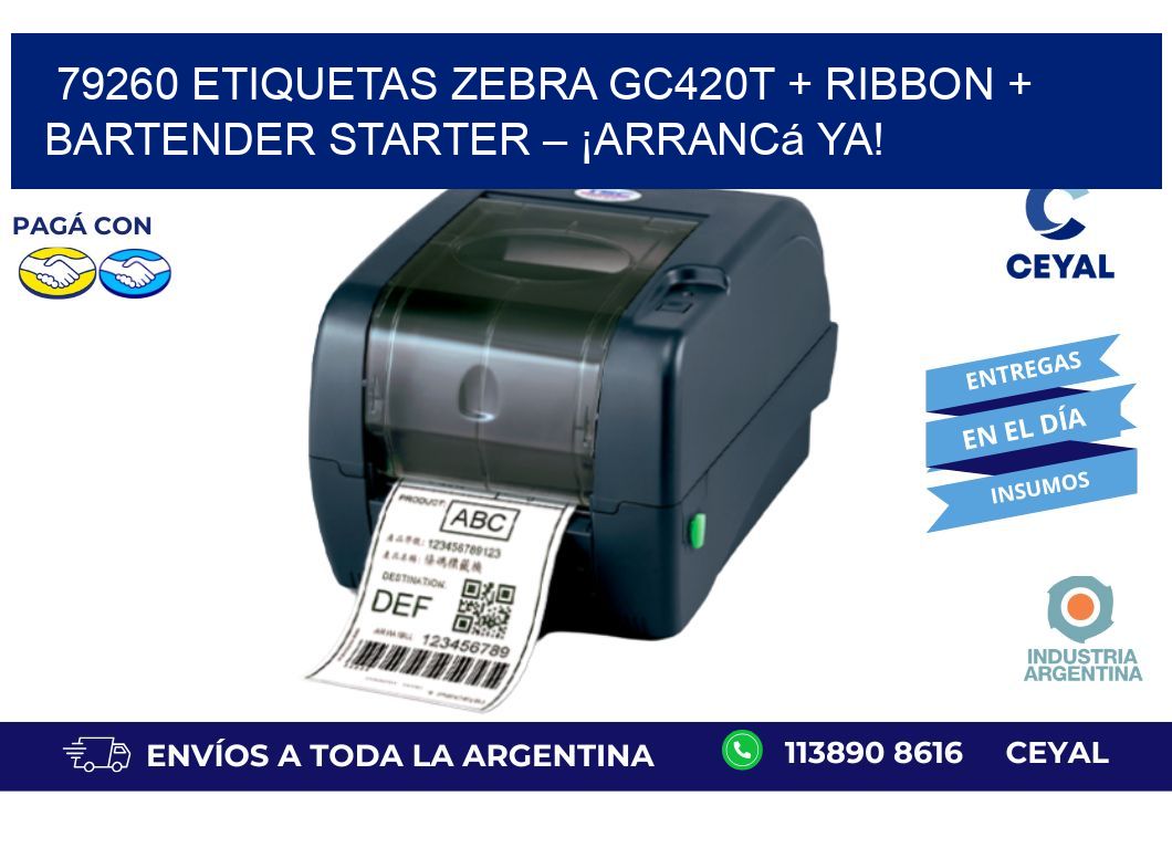 79260 ETIQUETAS Zebra GC420T + Ribbon + BarTender Starter – ¡Arrancá ya!