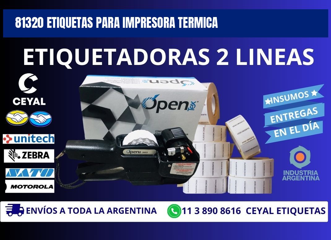 81320 ETIQUETAS PARA IMPRESORA TERMICA