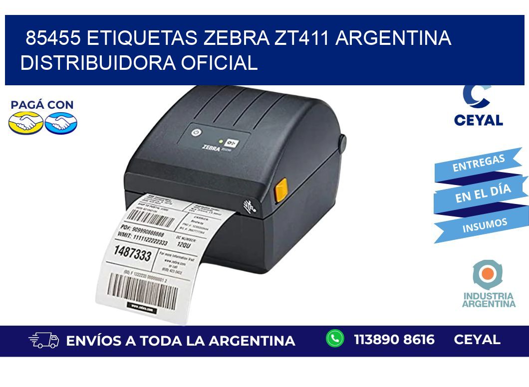 85455 etiquetas zebra zt411 argentina DISTRIBUIDORA OFICIAL