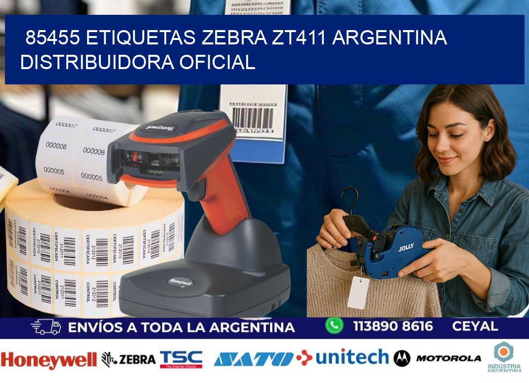 85455 etiquetas zebra zt411 argentina DISTRIBUIDORA OFICIAL