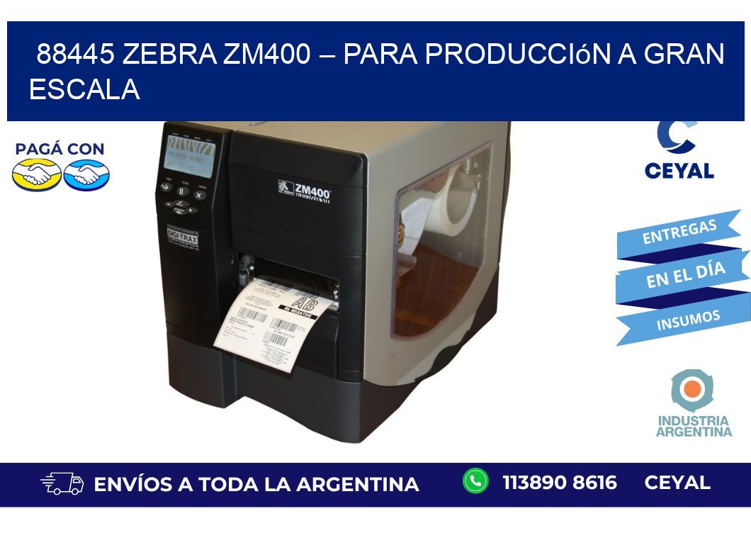 88445 Zebra ZM400 – Para Producción a Gran Escala