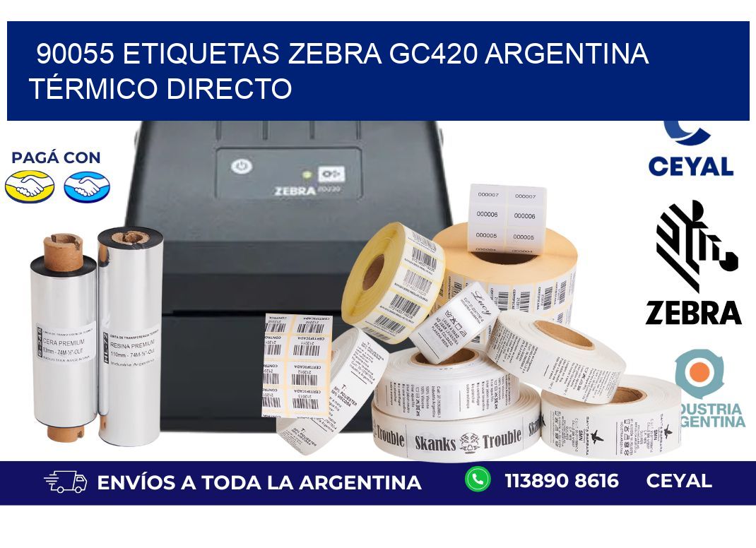 90055 etiquetas zebra gc420 argentina TÉRMICO DIRECTO