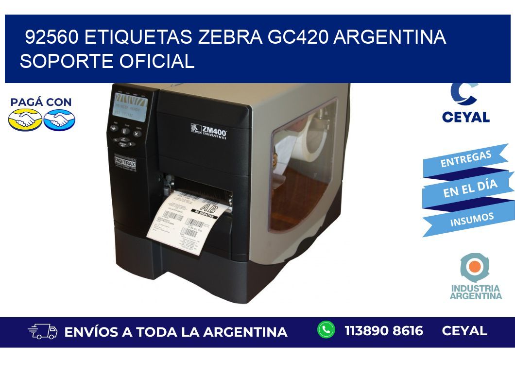 92560 etiquetas zebra gc420 argentina SOPORTE OFICIAL
