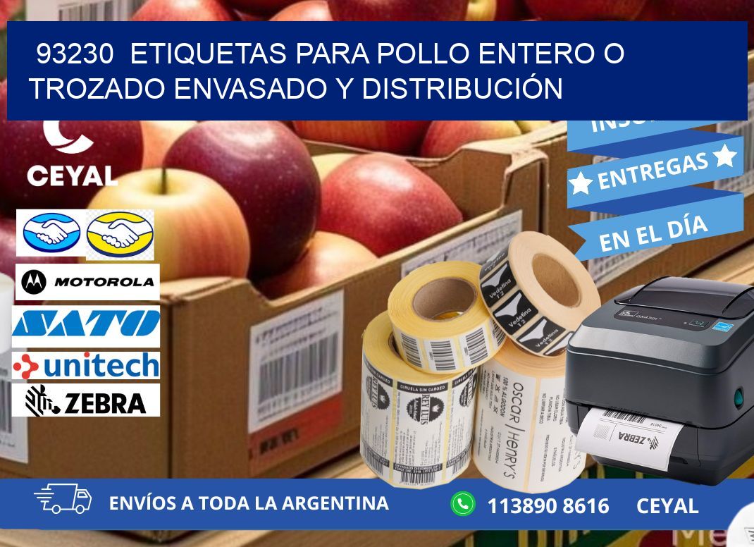 93230  ETIQUETAS PARA POLLO ENTERO O TROZADO ENVASADO Y DISTRIBUCIÓN