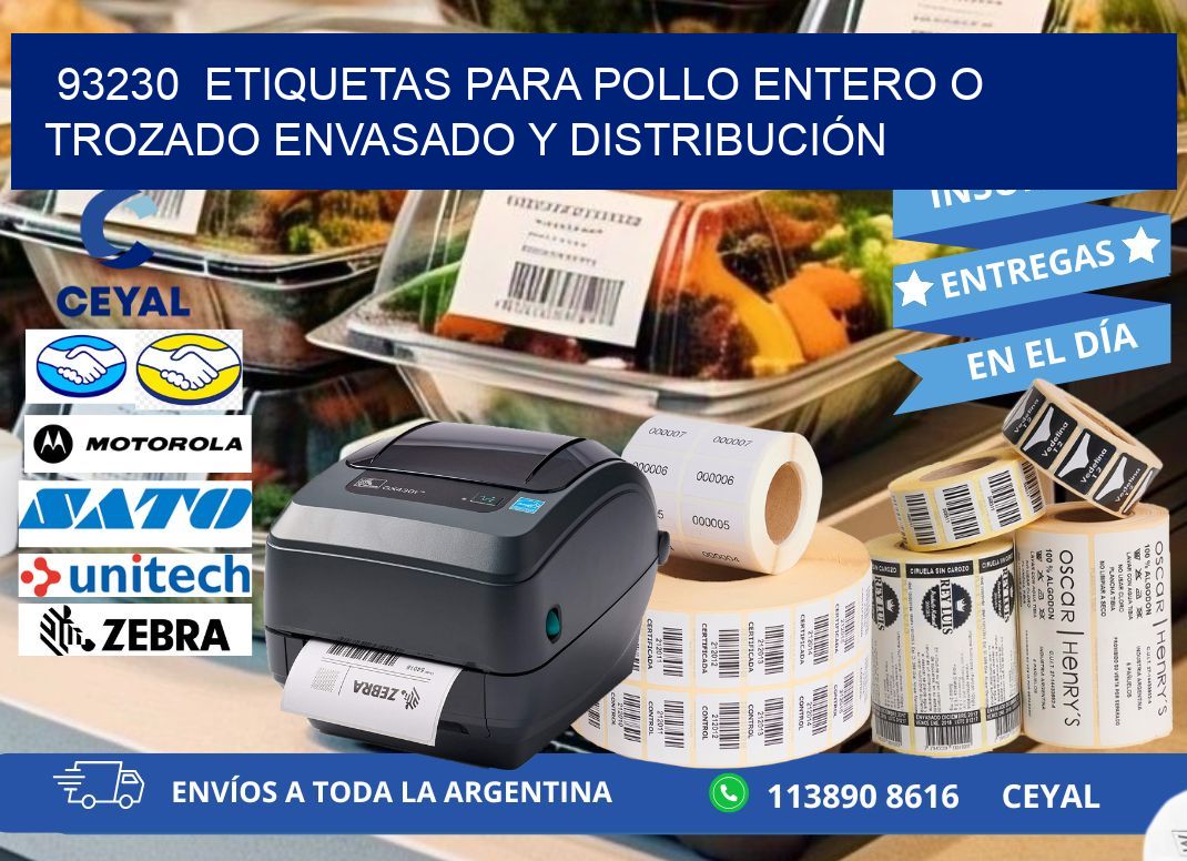 93230  ETIQUETAS PARA POLLO ENTERO O TROZADO ENVASADO Y DISTRIBUCIÓN