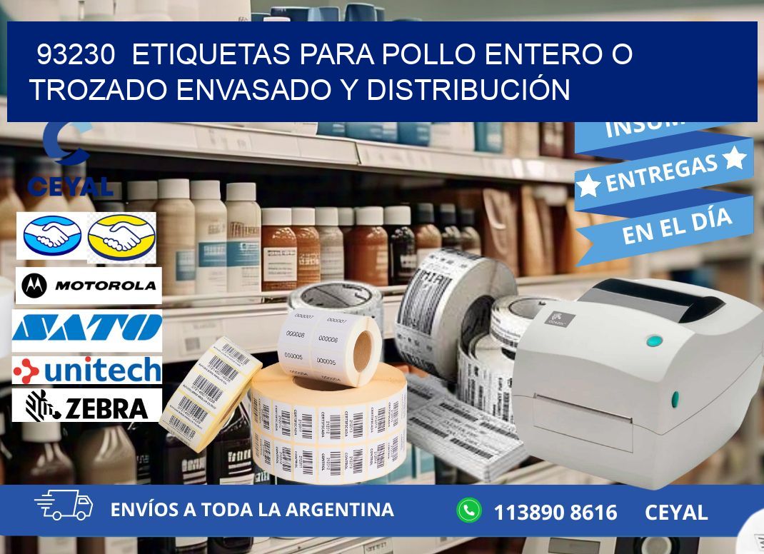 93230  ETIQUETAS PARA POLLO ENTERO O TROZADO ENVASADO Y DISTRIBUCIÓN