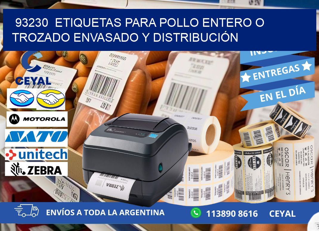 93230  ETIQUETAS PARA POLLO ENTERO O TROZADO ENVASADO Y DISTRIBUCIÓN