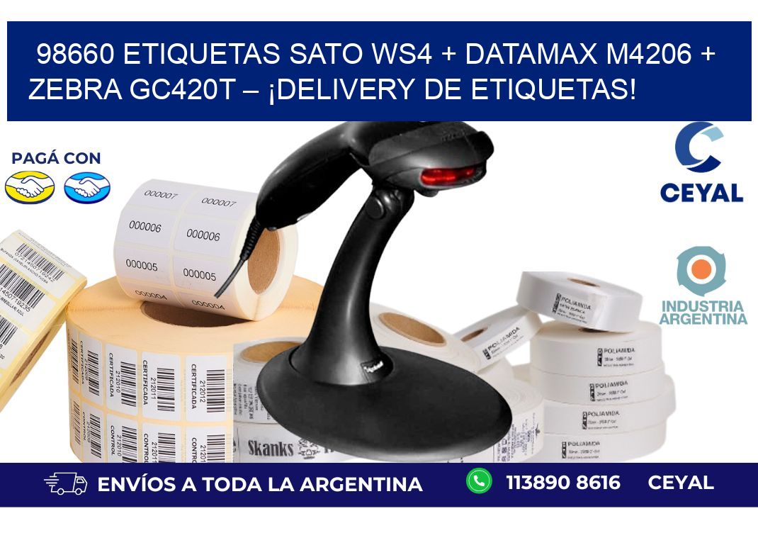 98660 ETIQUETAS SATO WS4 + Datamax M4206 + Zebra GC420T – ¡Delivery de etiquetas!