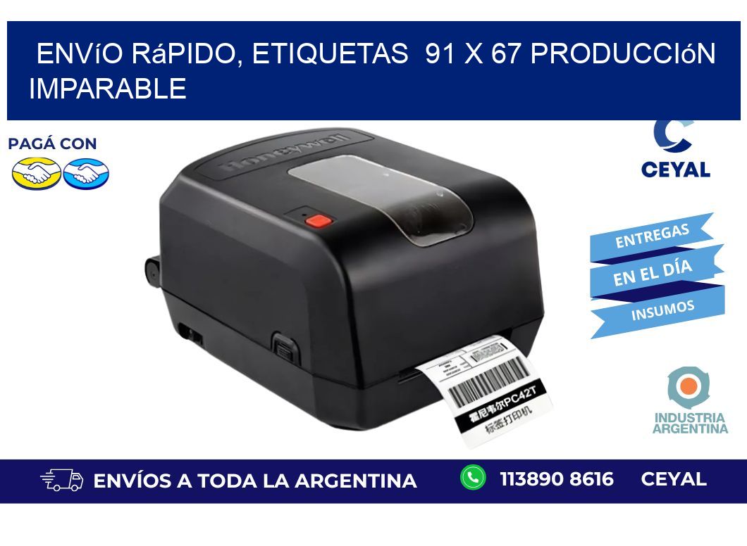 Envío Rápido, Etiquetas  91 x 67 Producción Imparable