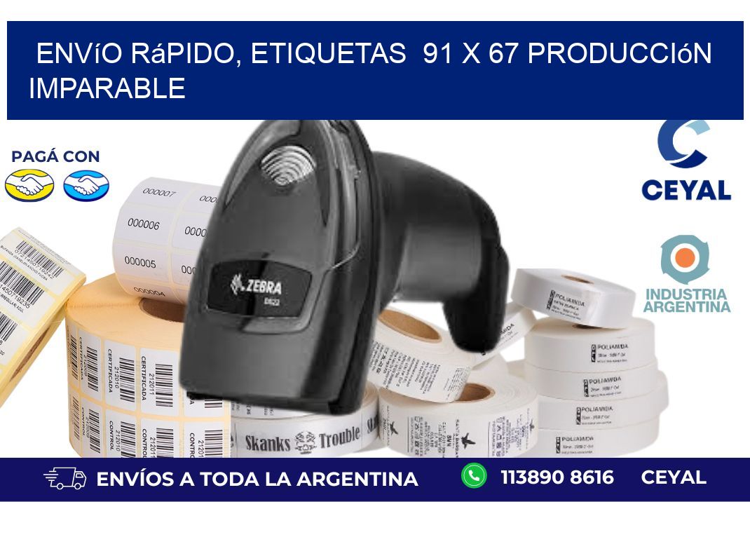Envío Rápido, Etiquetas  91 x 67 Producción Imparable