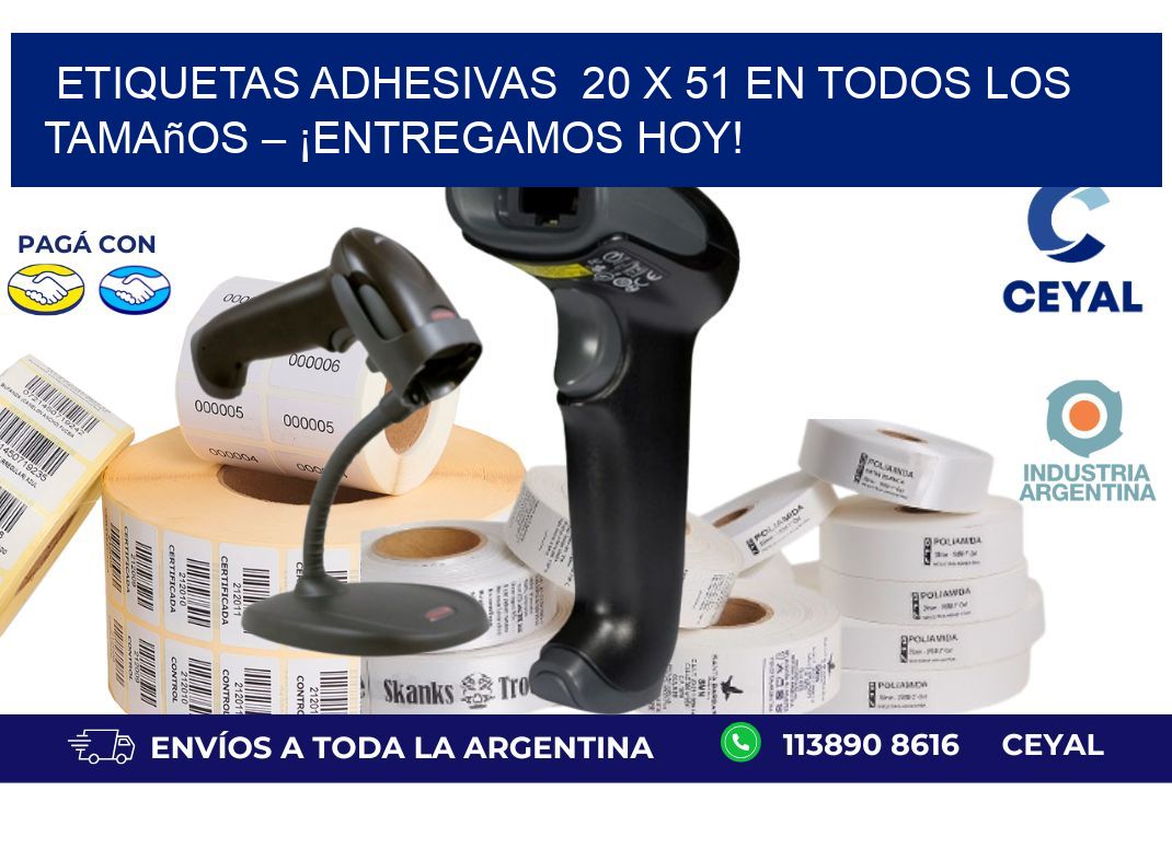 Etiquetas Adhesivas  20 x 51 en Todos los Tamaños – ¡Entregamos Hoy!