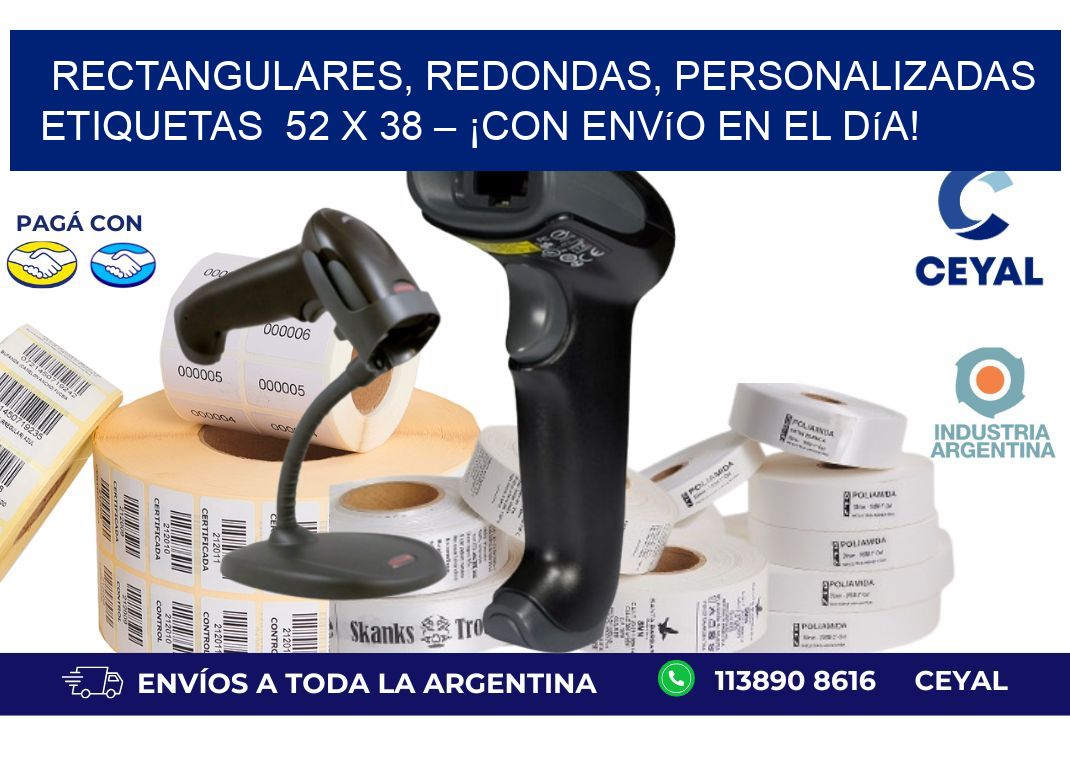 Rectangulares, Redondas, Personalizadas etiquetas  52 x 38 – ¡Con Envío en el Día!