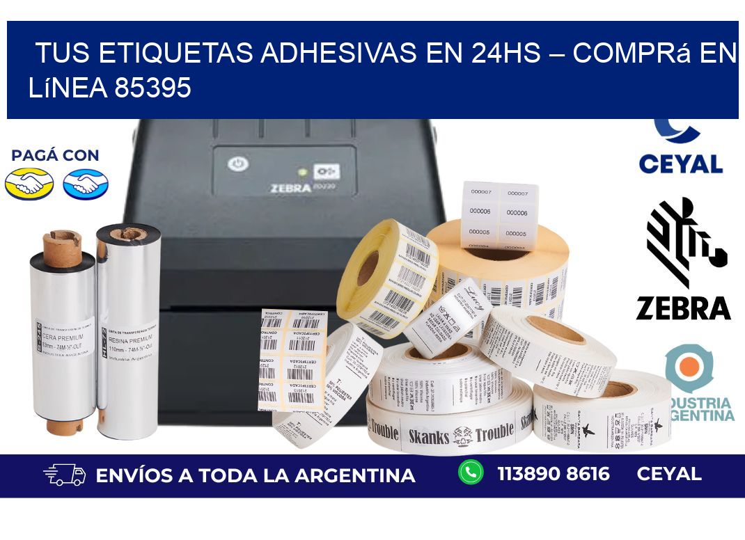 Tus Etiquetas Adhesivas en 24hs – Comprá en Línea 85395