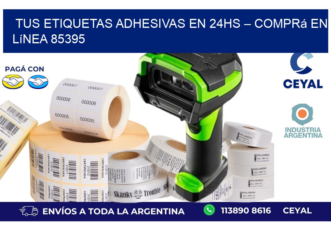 Tus Etiquetas Adhesivas en 24hs – Comprá en Línea 85395