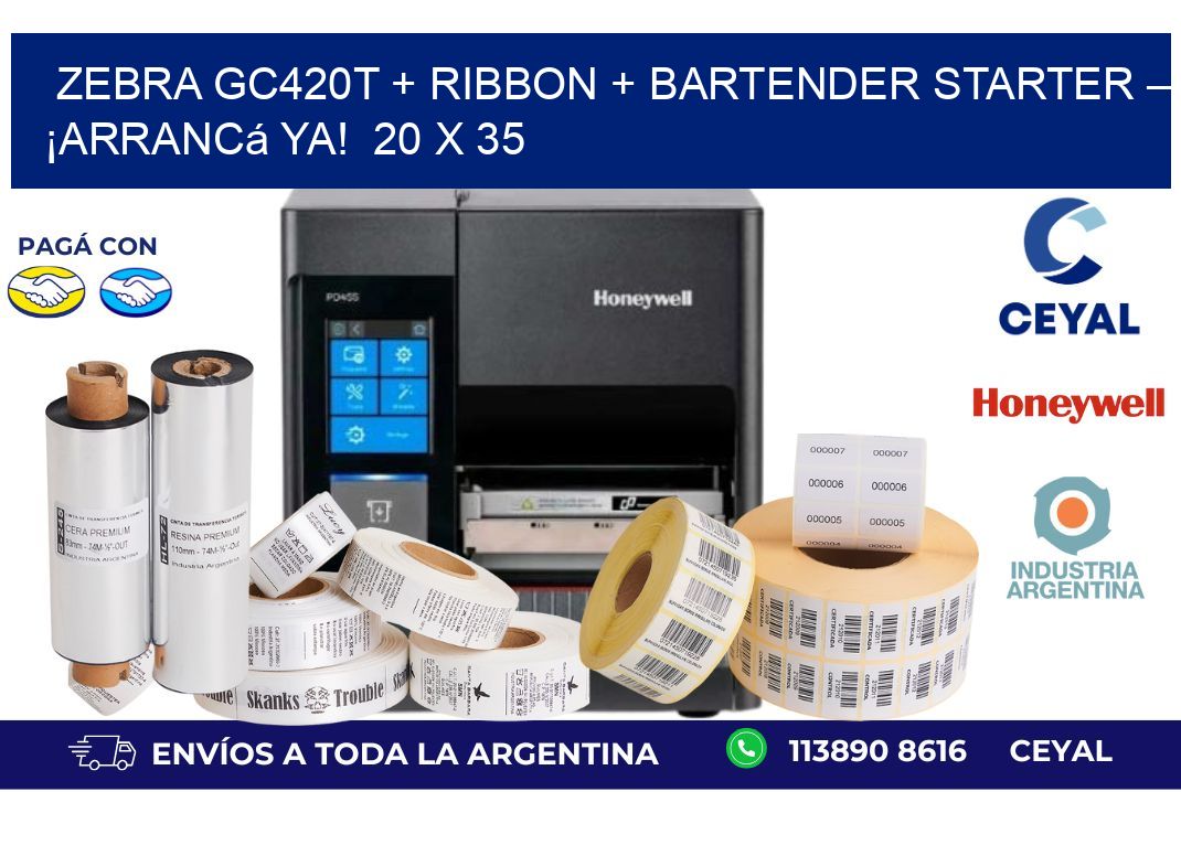 Zebra GC420T + Ribbon + BarTender Starter – ¡Arrancá ya!  20 x 35